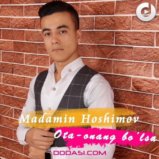 Madamin Hoshimov - Ota-onang bo'lsa