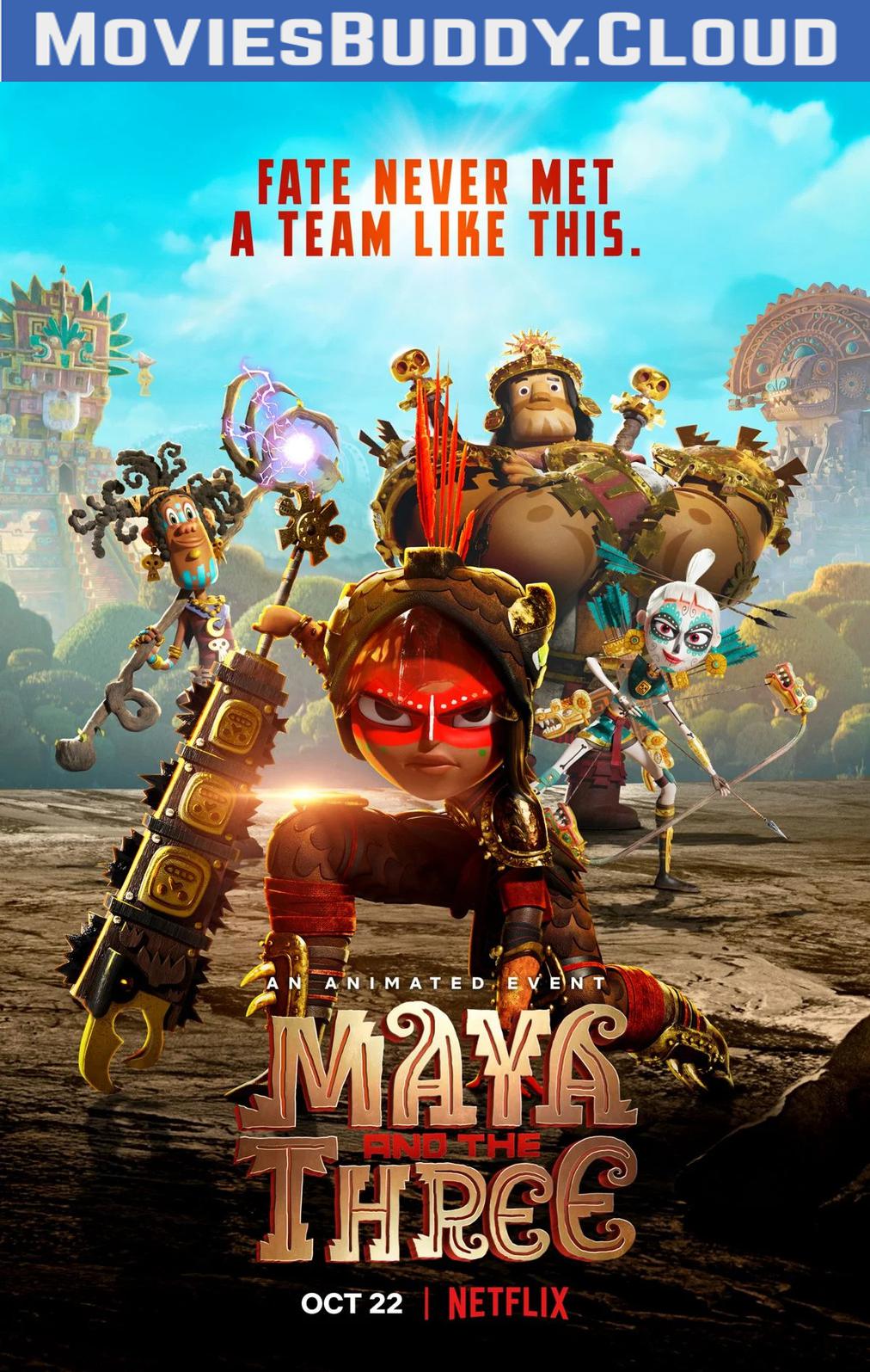 Free Download Maya and the Three Full Movie