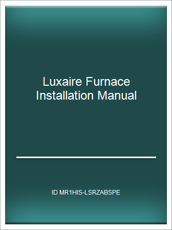 moncrief luxaire furnace manual