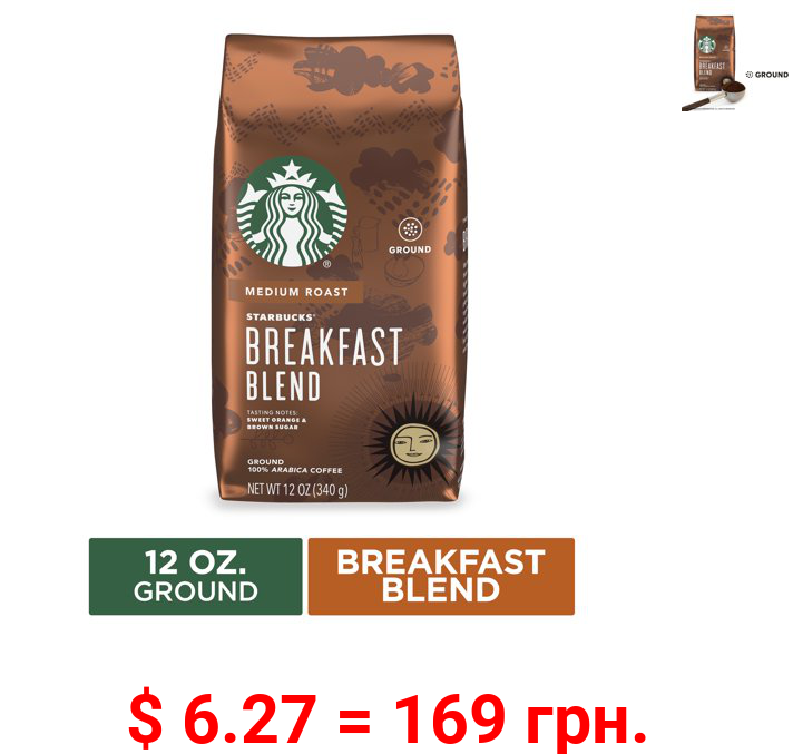 Starbucks Medium Roast Ground Coffee — Breakfast Blend — 100% Arabica — 1 bag (12 oz.)
