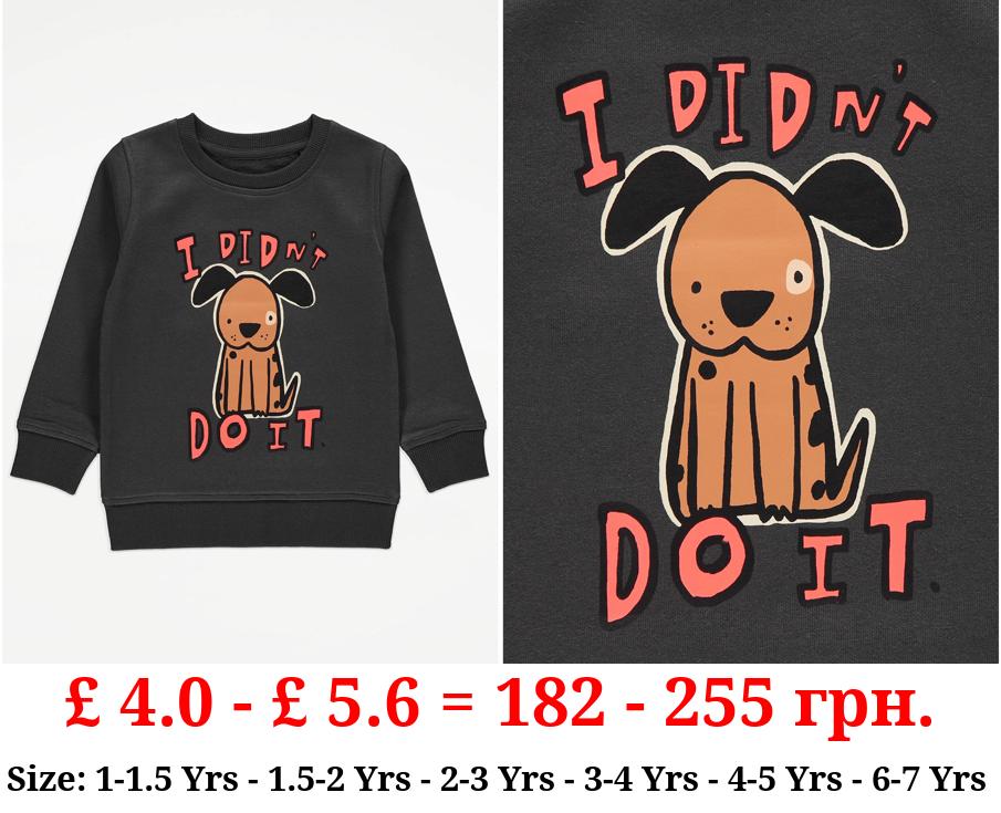 Charcoal Puppy Slogan Sweatshirt
