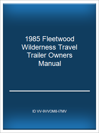 wilderness travel trailer owners manual pdf