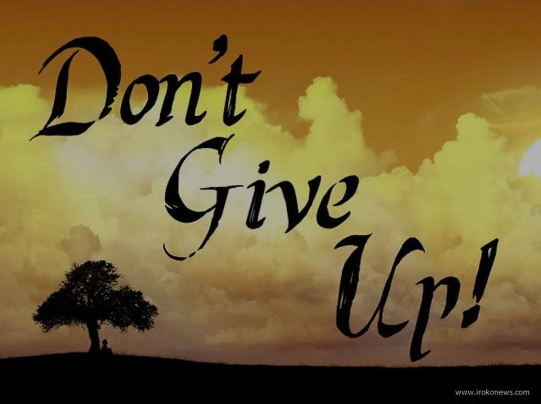 Донт гив ап. Don't give up. Don't give up картинка. Надпись don't give up. Фотография с надписью don't give up.