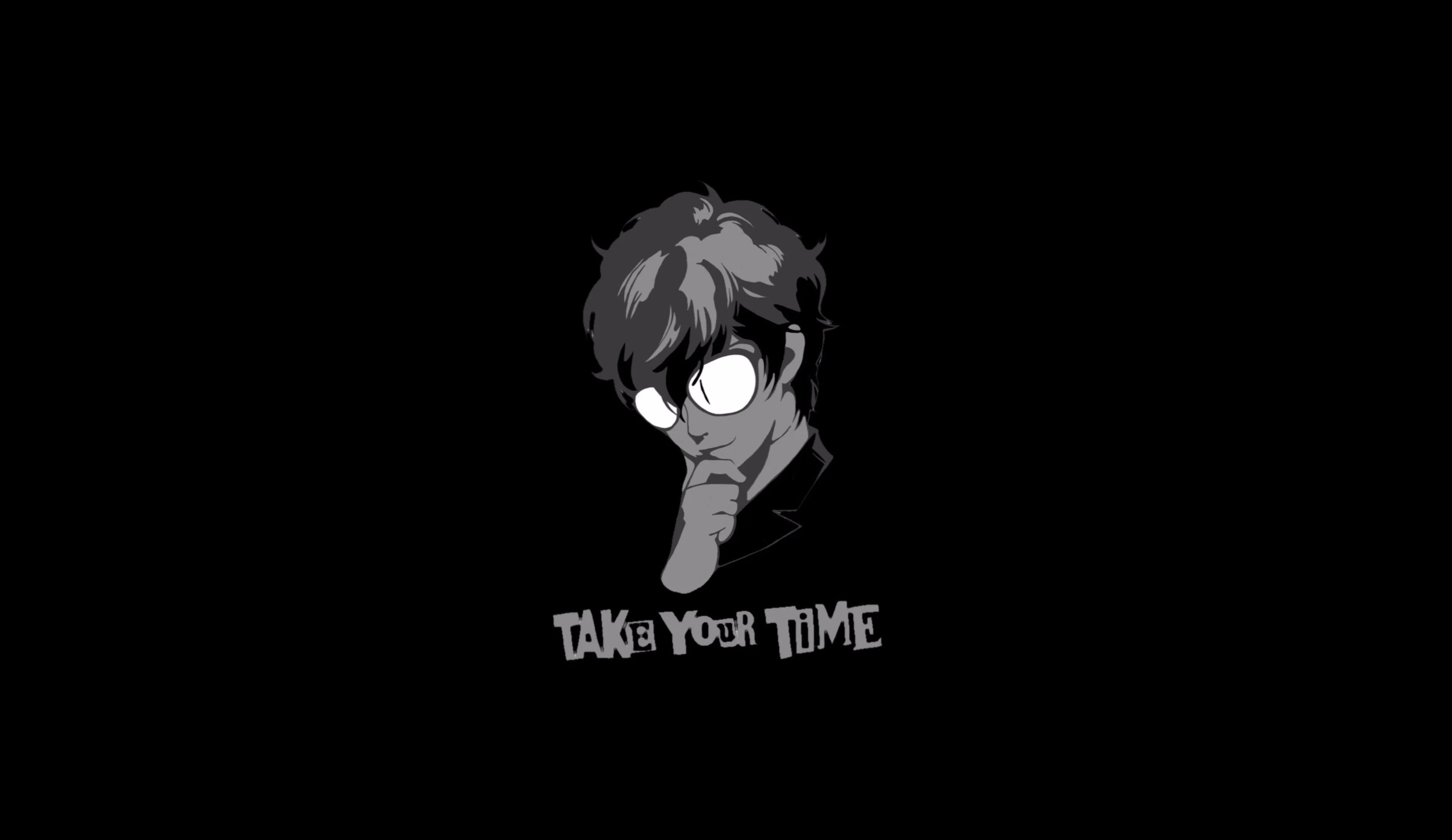 Your time. Персона 5 take your time. Take your time persona. Persona 5 Joker Wallpaper. Take your Heart take your time persona 5.