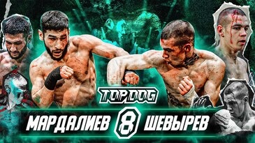 Top dog | Shevyrov vs Mardaliyev