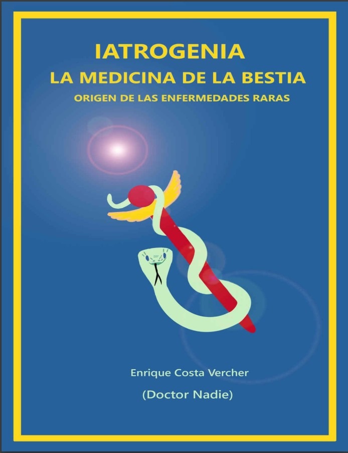 Sobre El Libro Iatrogenia La Medicina De La Bestia Origen De Las