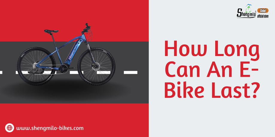 How long can an E-Bike last?