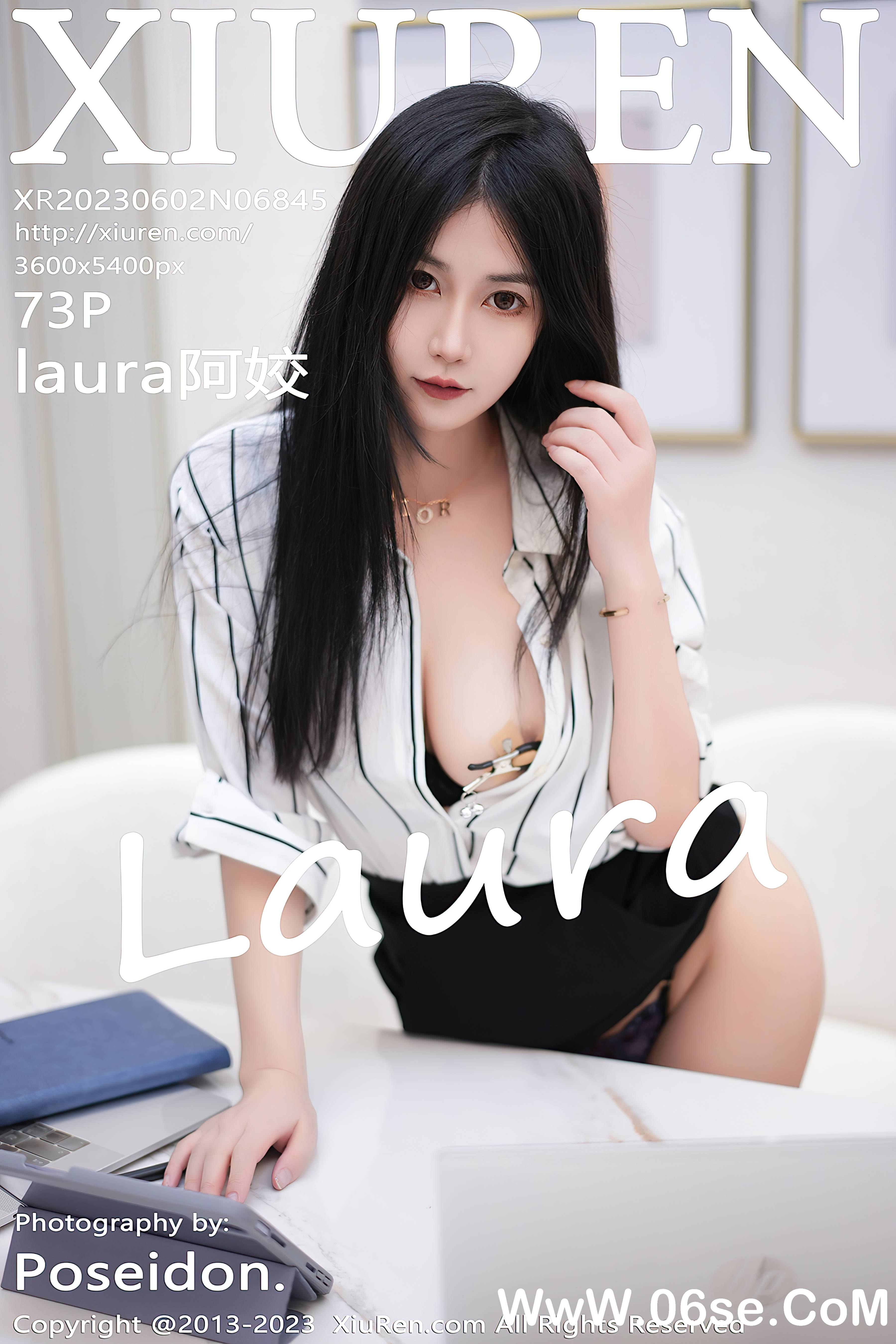 [XiuRen秀人网] 2023.06.02 NO.6845 laura阿姣-六色网
