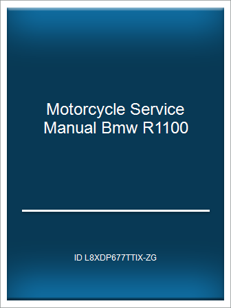 [Open-P.d.f] Motorcycle Service Manual Bmw R1100 – Telegraph