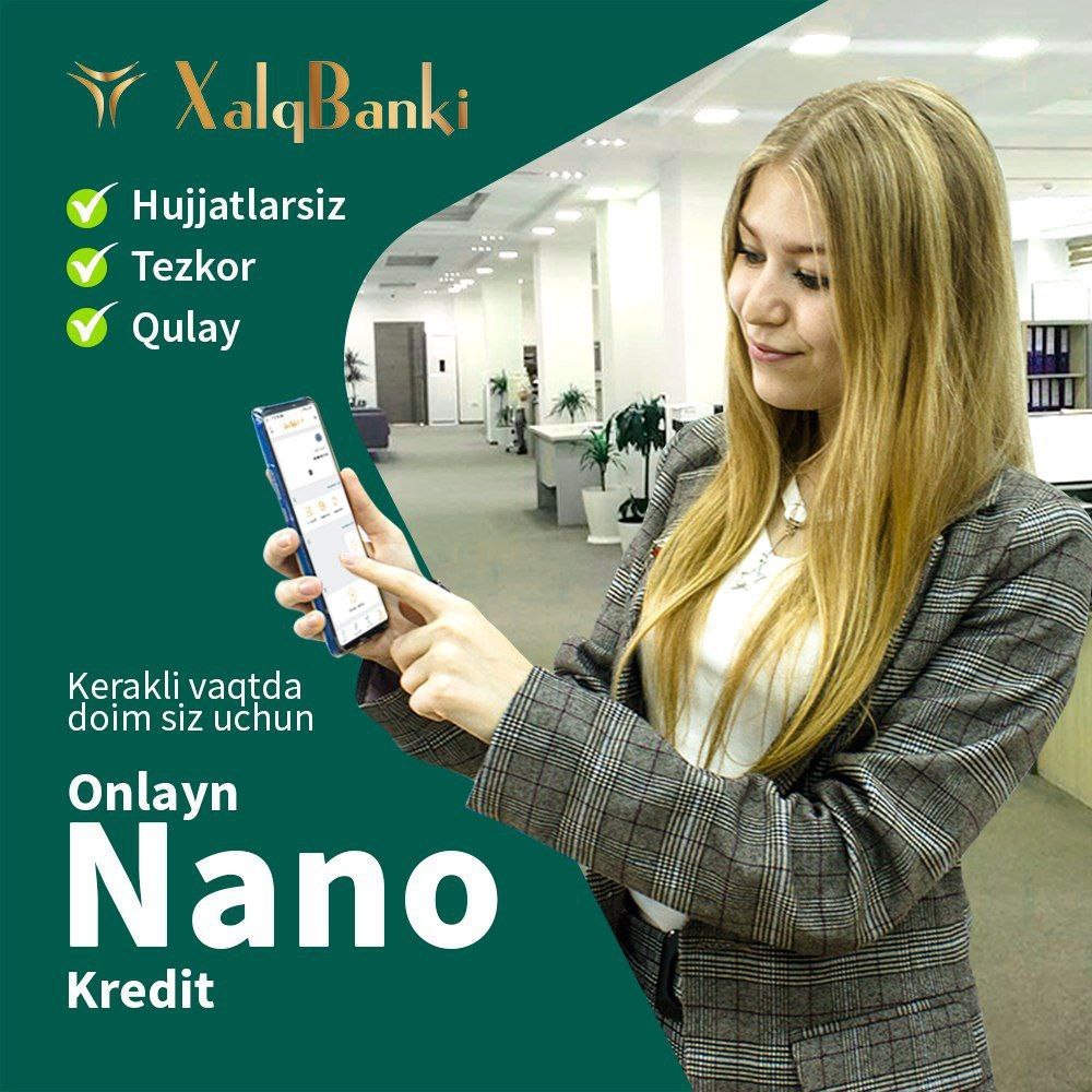 Халк банки. Xalq Bank. Халқ банки кредитлари. Xalq Bank kredit. Nano kredit Xalq banki.