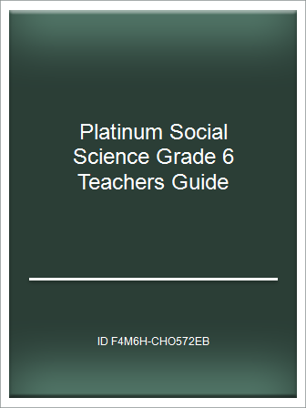 platinum social science grade 6 teachers guide