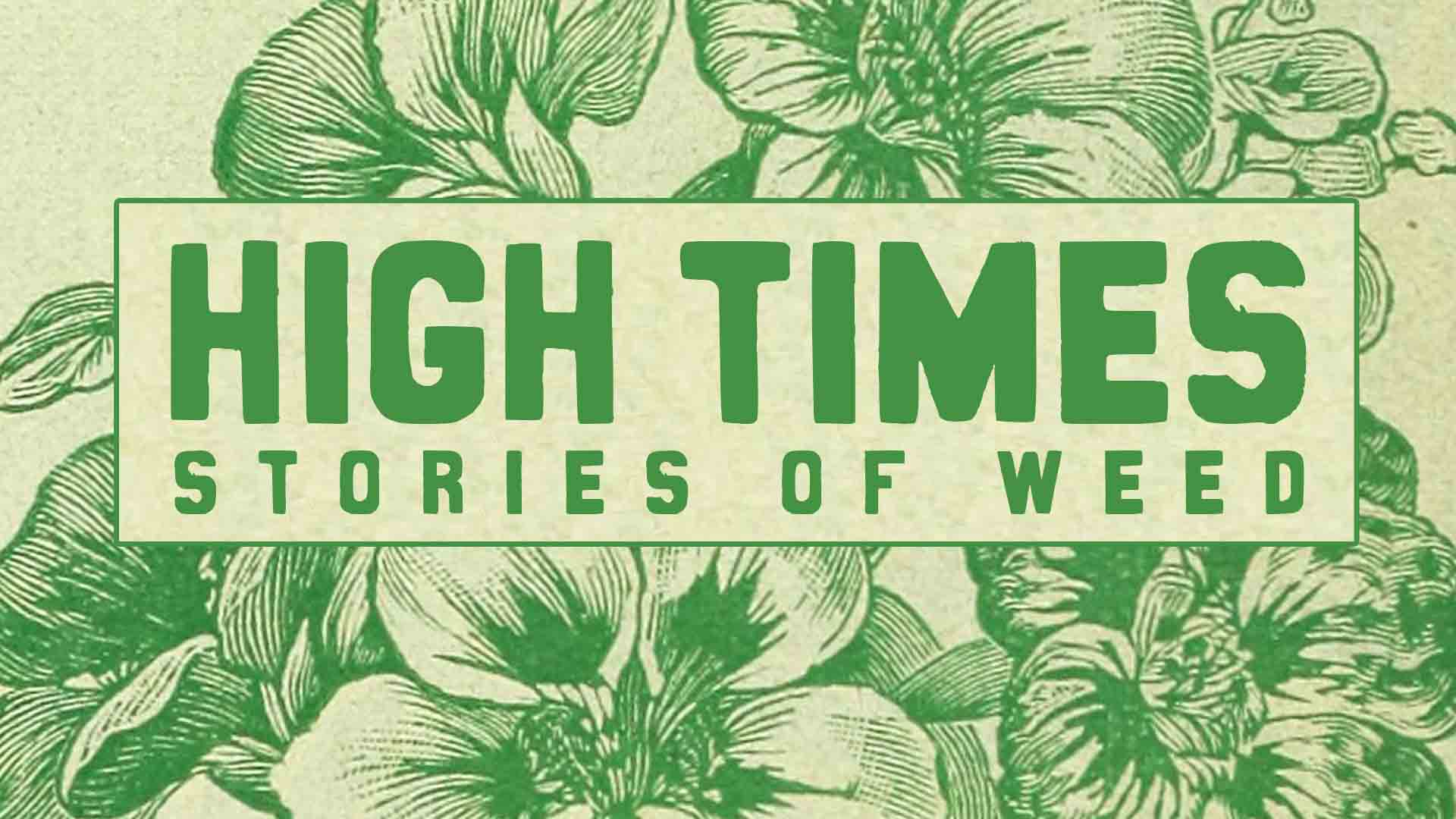 Hi tim. High times. “High times” (#278). High times 60. “High times” 1998 г.