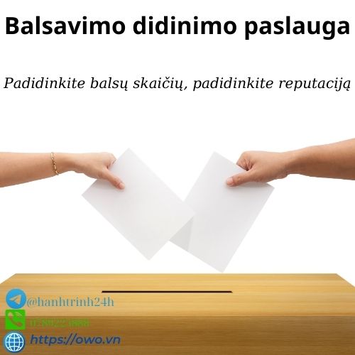 Balsavimo didinimo paslauga: Balsavimo didinimo paslauga suteikia galimybių sustiprinti jūsų balsą ir idėjas, leidžiančias jums pasiekti didesnę auditoriją ir daryti tikrą įtaką.