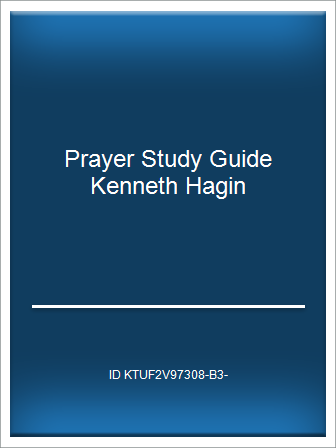 kenneth hagin prayer seminar faith for finances