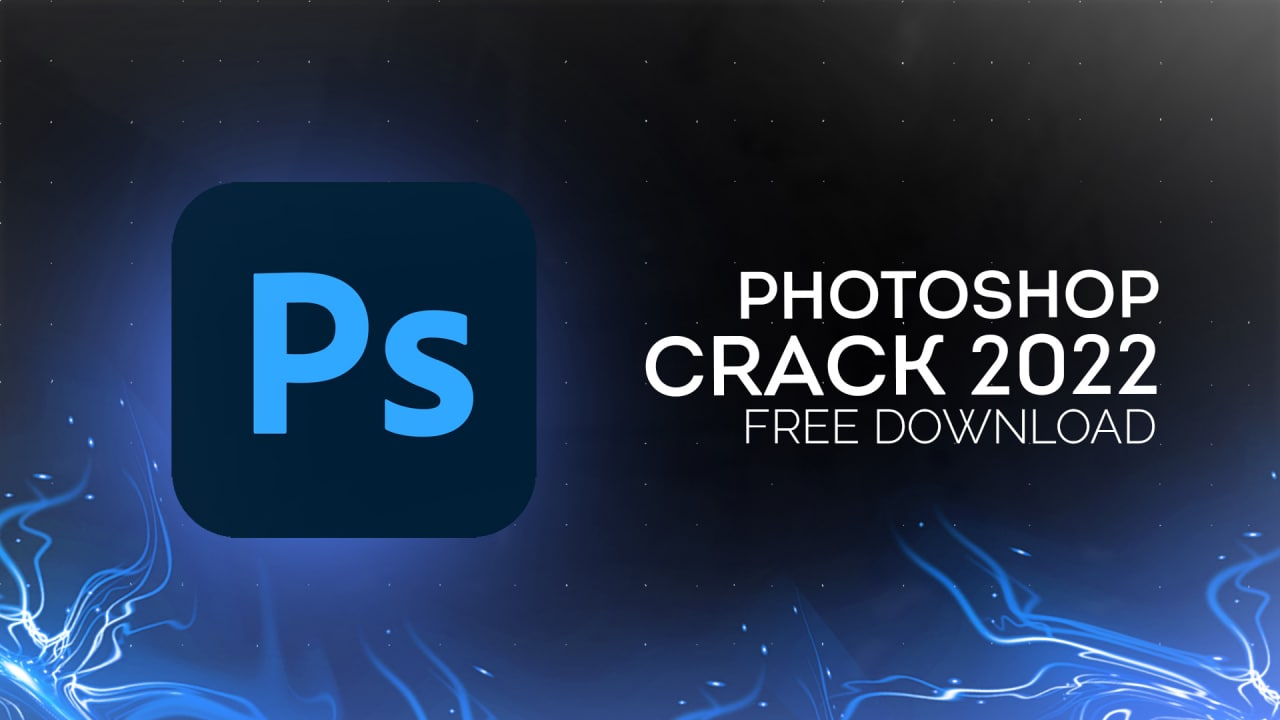 Photoshop 2022 download. Photoshop crack 2022. Photoshop 2022. Adobe crack. Фотошоп кряк.