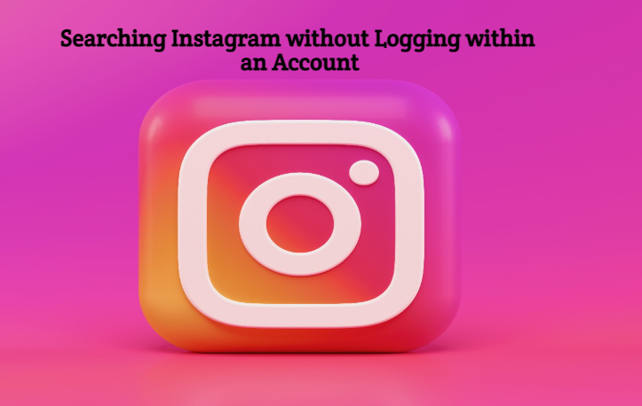 view instagram without logging in