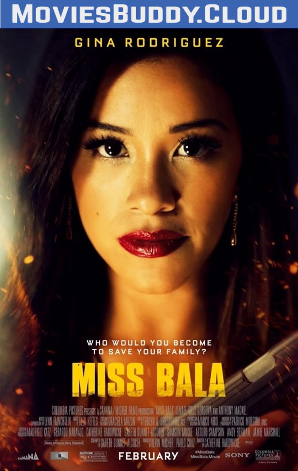 Free Download Miss Bala Full Movie