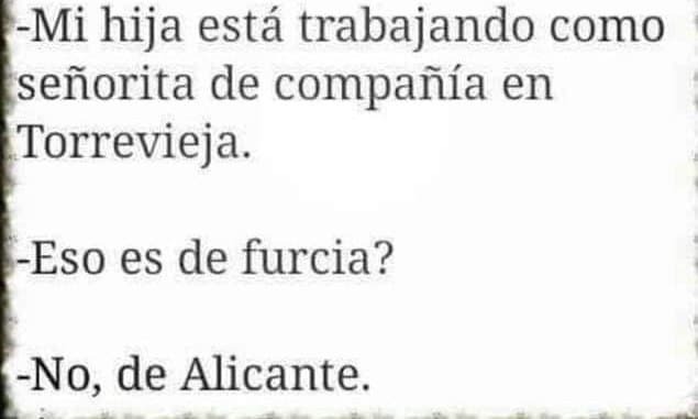 ¿De furcia o de Alicante?