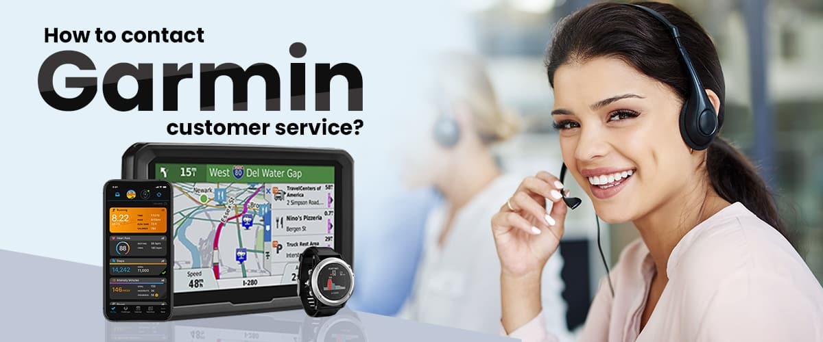 How to contact Garmin Customer Service? – Telegraph