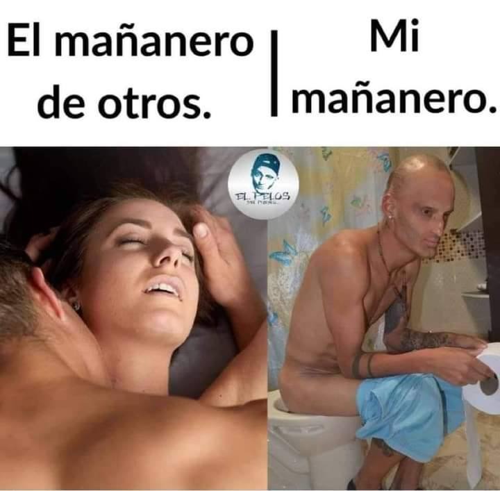 El mañanero de algunos