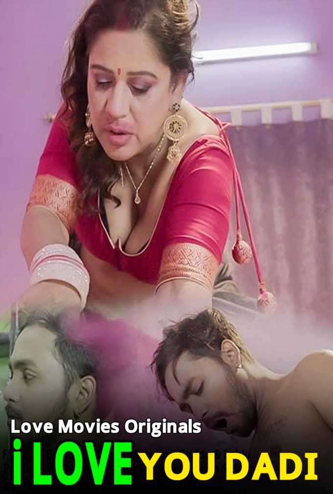 I Love You Dadi 21 S01e01 Hindi Lovemovies Original Web Series 7p Hdrip 170mb Download Telegraph