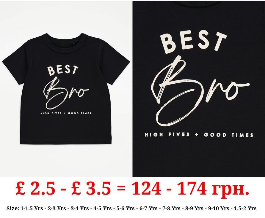 Black Best Bro Slogan T-Shirt