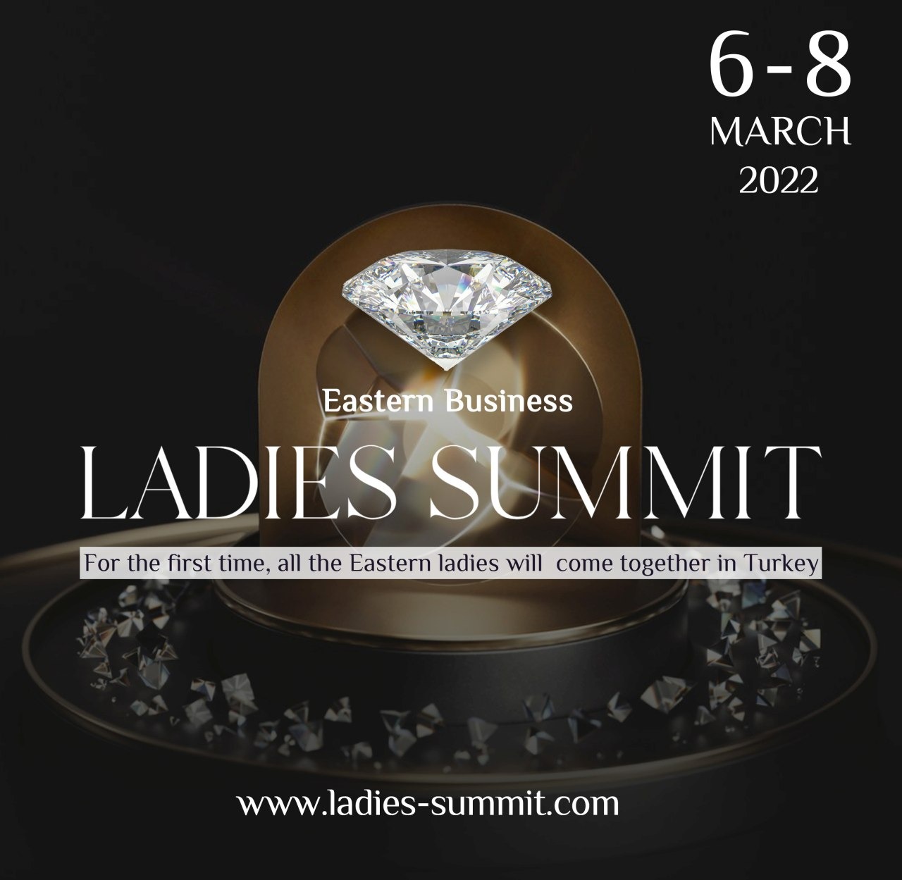 С 6 по 8 марта 2022 года в Стамбуле состоится форум бизнес-леди восточных стран - Eastern Business Ladies Summit