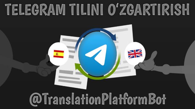 Telegram tilini o'zgartirish. @TranslationPlatformBot