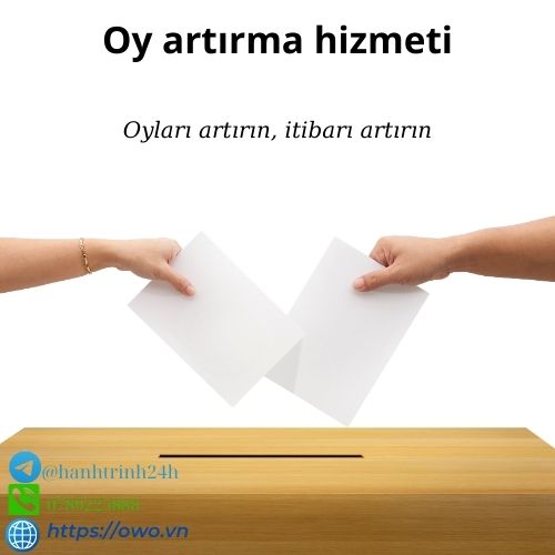 Oy artırma hizmeti: Oy artırma hizmeti ile sesinizi duyurun, etkili bir şekilde katılımı ve etkiyi artırın.