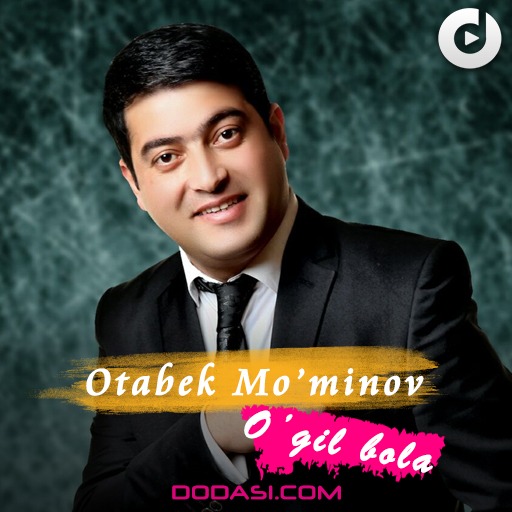 Otabek Mo'minov - O'g'il bola