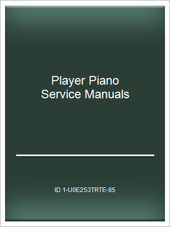 aeolian player piano service manual free download