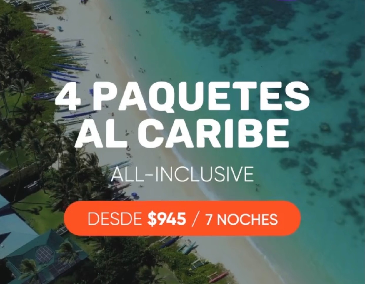 Disfruta y conoce El Maravilloso Caribe con nuestros Paquetes All