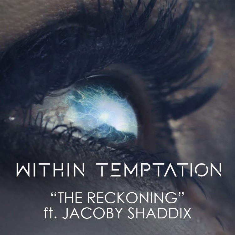 Within temptation feat. Within Temptation the Reckoning. Within Temptation - the Reckoning feat. Jacoby Shaddix. Within Temptation 2023. Within Temptation "resist".