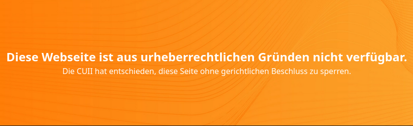 Diese Webseite ist aus urheberrechtlichen Gründen nicht verfügbar.<br>
Die CUII hat entschieden, diese Seite ohne gerichtlichen Beschluss zu sperren. 