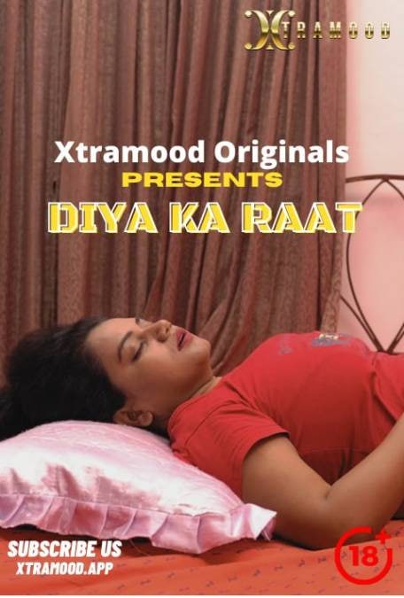 Diya Ka Raat (2022) Xtramood Hindi Short Film Uncensored