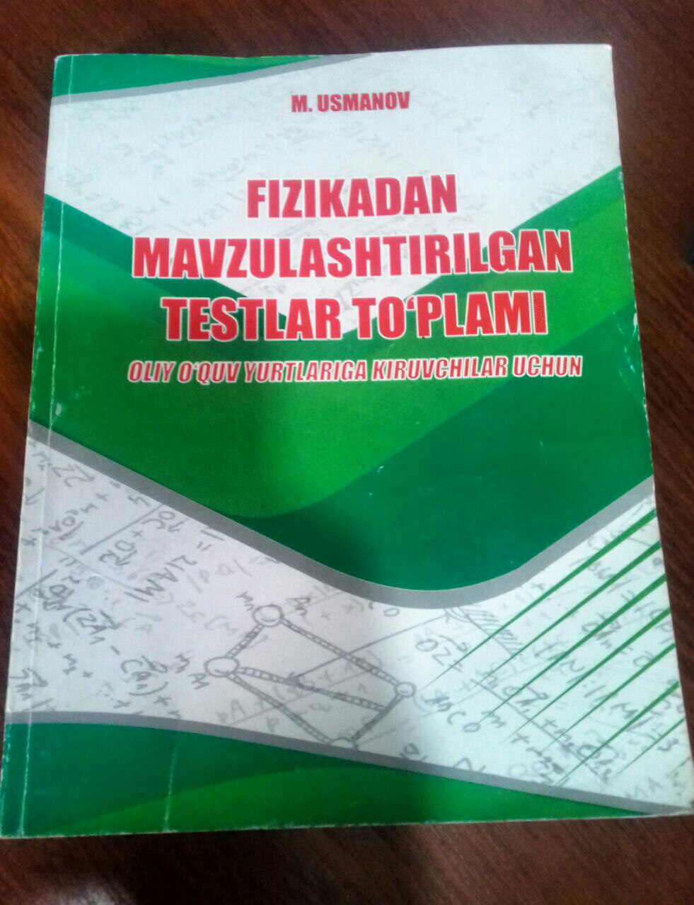 Usmonov fizika masalalar to'plami. Usmonov fizika. Uzoqov fizika yechimlari. M. Fizika testlar to'plami.