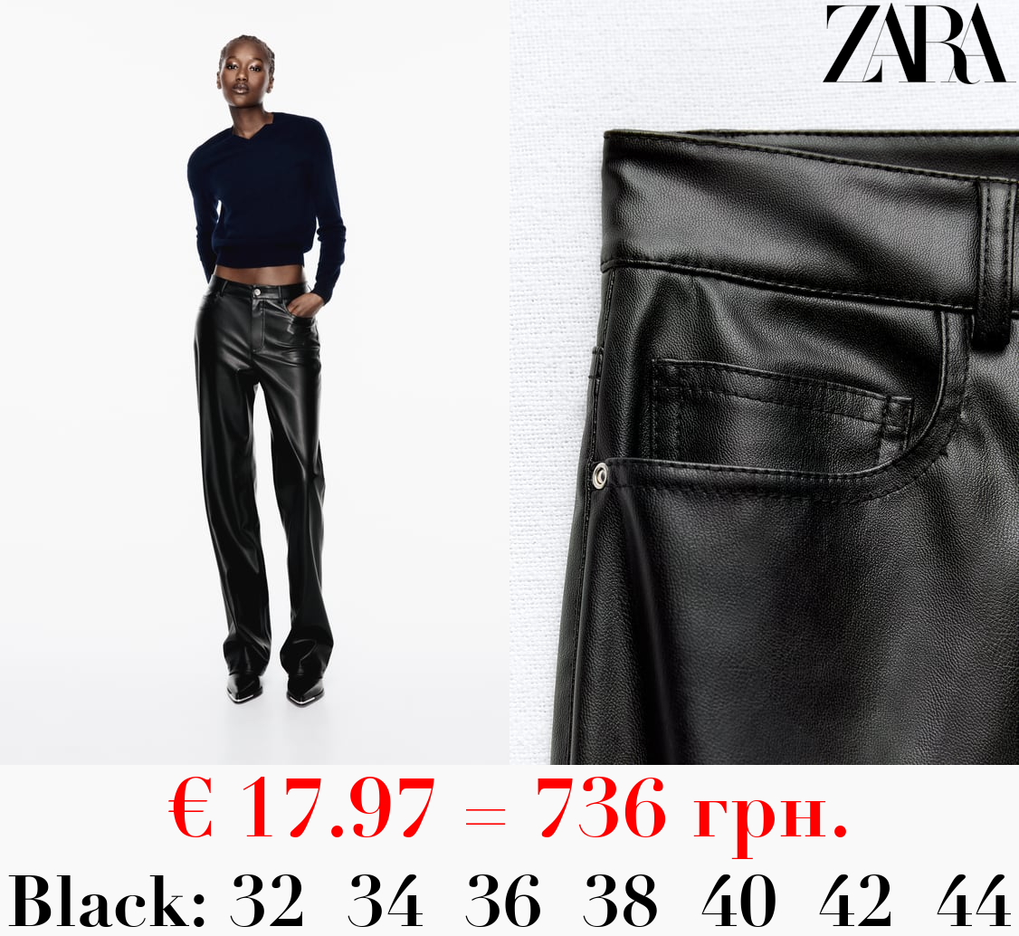 LEATHER EFFECT LONG LENGTH STRAIGHT-LEG TROUSERS