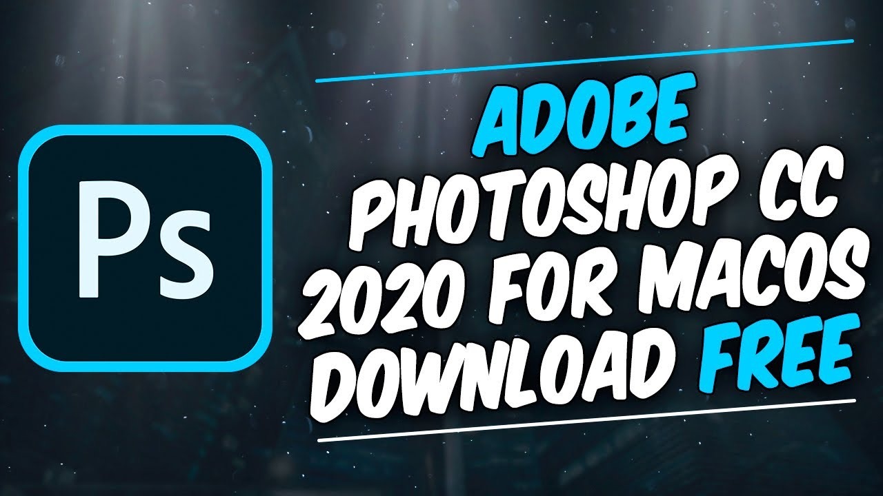 adobe photoshop cc for mac free download