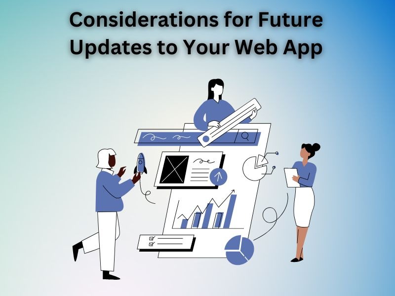 Considerations for Future Updates to Your Web App – Telegraph