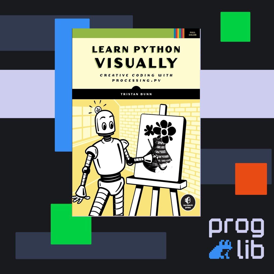 Python create error. Книга: основы Python. Научитесь думать как программист. Learn Python visually: Creative coding with processing .py.