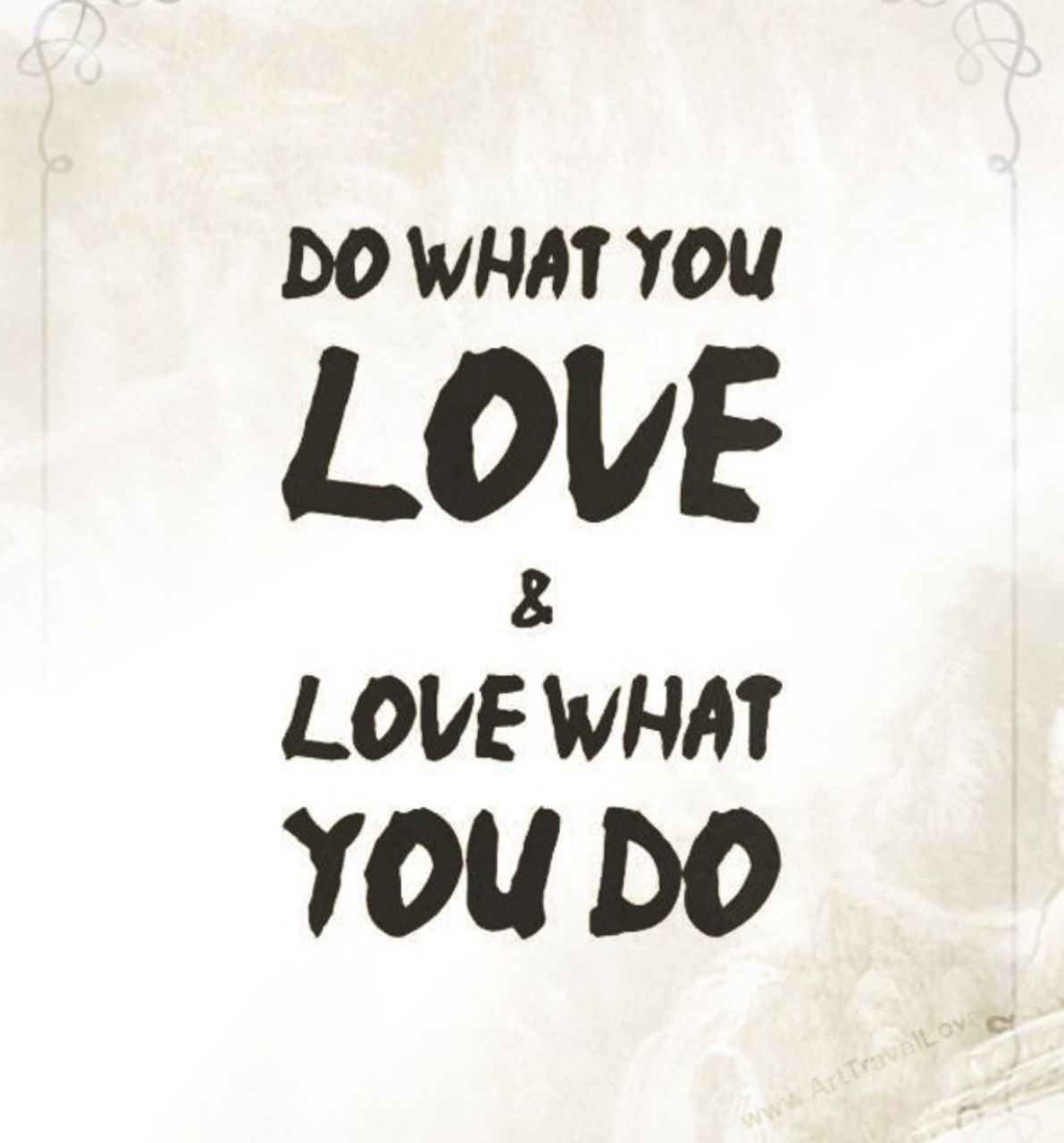 Do what you love. Do what you Love what you do. Do what you Love картинка. Do want you Love Love what you do.