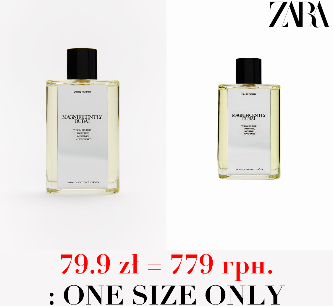 MAGNIFICENTLY DUBAI 75 ML / 2.54 oz