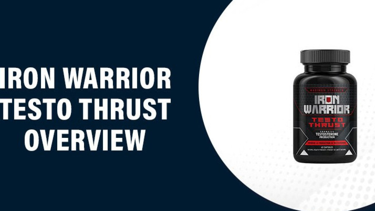 Iron Warrior Testo Thrust | Natural Ingredients | Scam Or Legit | Special Offer!