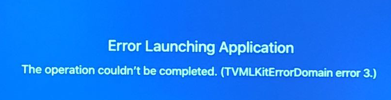 Tvmlkiterrordomain ошибка 3 apple tv