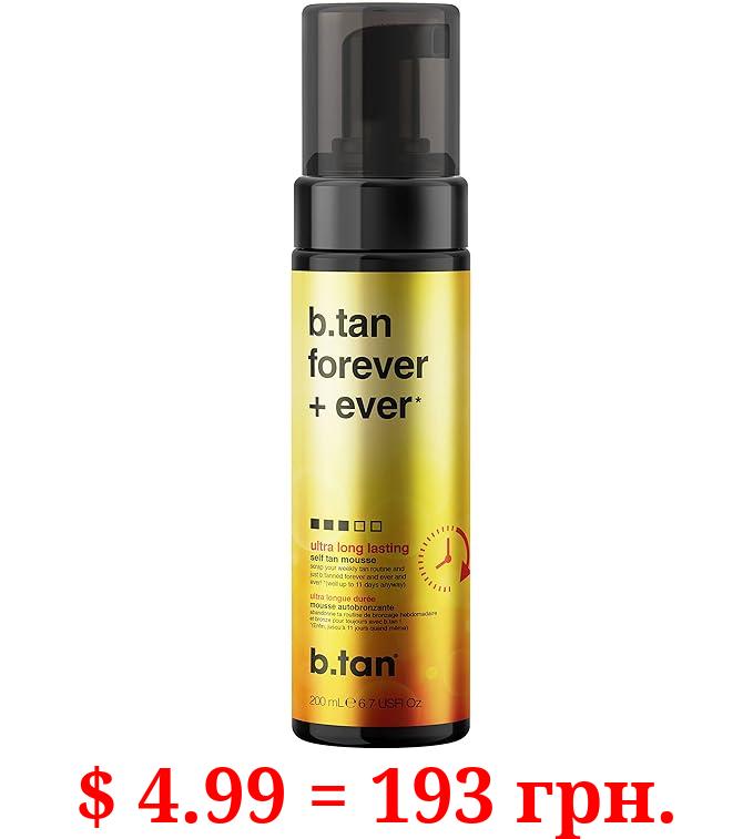 b.tan Ultra Long Lasting Self Tanner | Forever & Ever - Lasts Up to 11 Days, Fast Self Tanning, 1 Hour Sunless Tanner Mousse, No Fake Tan Smell, No Added Nasties, Vegan, Cruelty Free, 6.7 Fl Oz