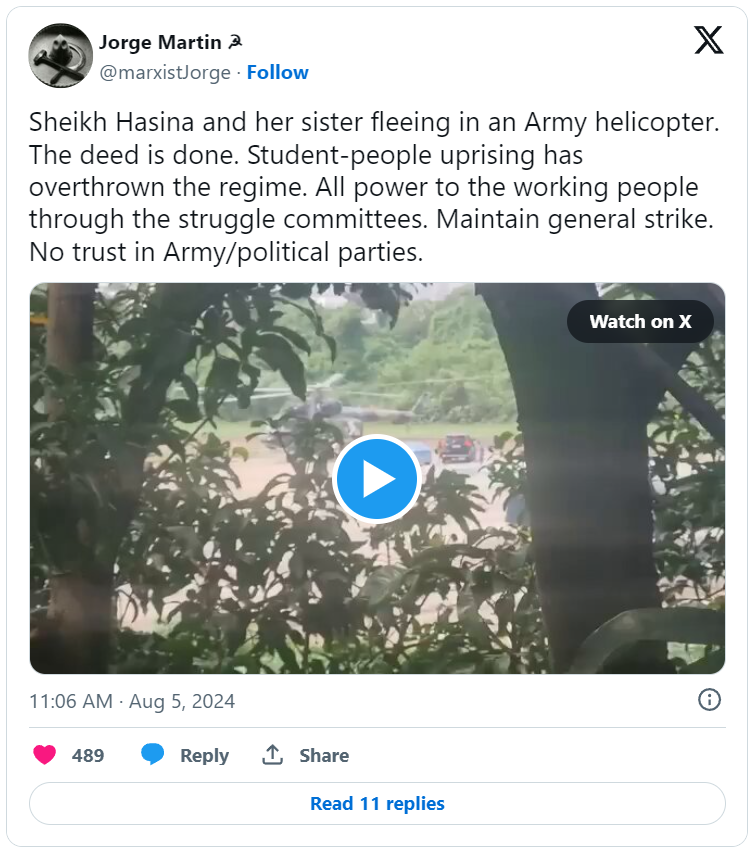 謝赫-哈西娜（Sheikh Hasina）和她的妹妹乘坐陸軍直升機逃離。 幹得漂亮！ 學生起義推翻了政權。 一切權力經由鬥爭委員會交給勞工！ 維持住總罷工！ 不要信任軍隊或政黨！//推特連結