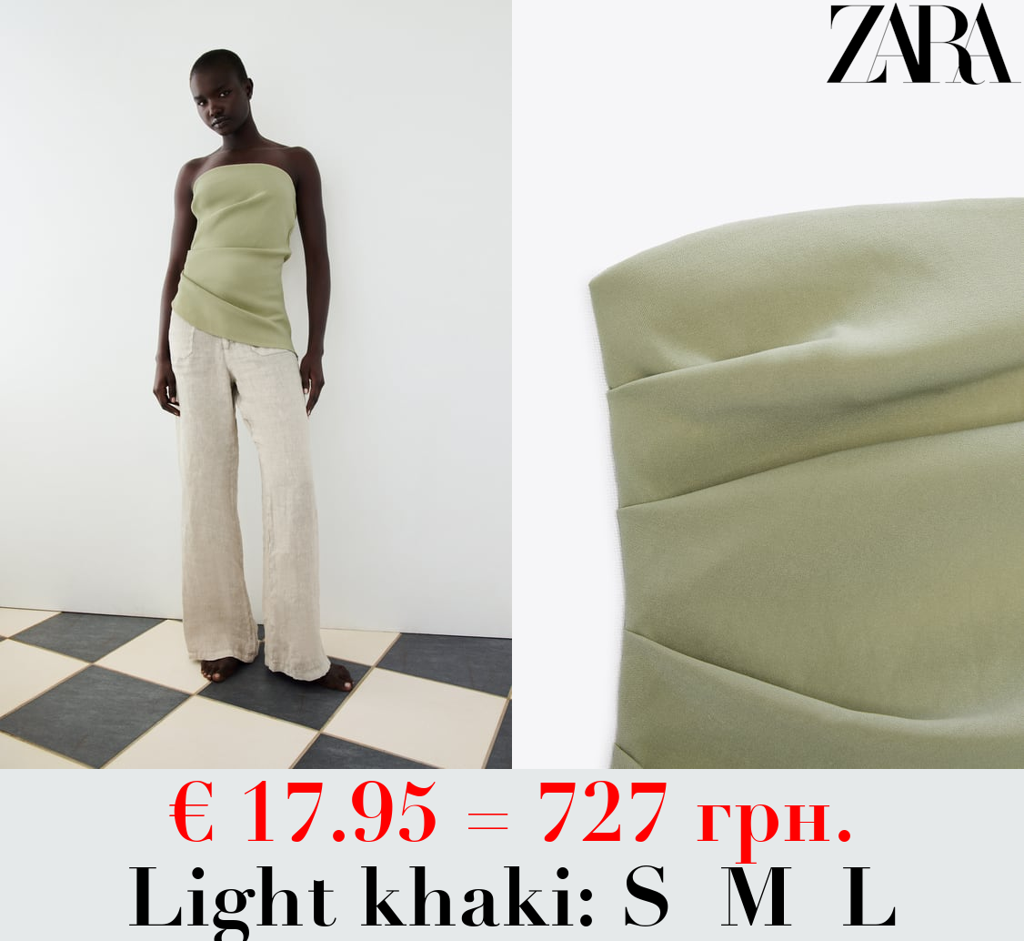 STRAPLESS GATHERED TOP