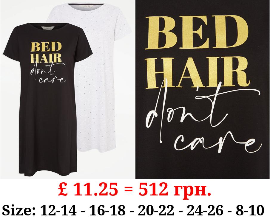 Assorted Bed Hair Slogan Print Night Dresses 2 Pack