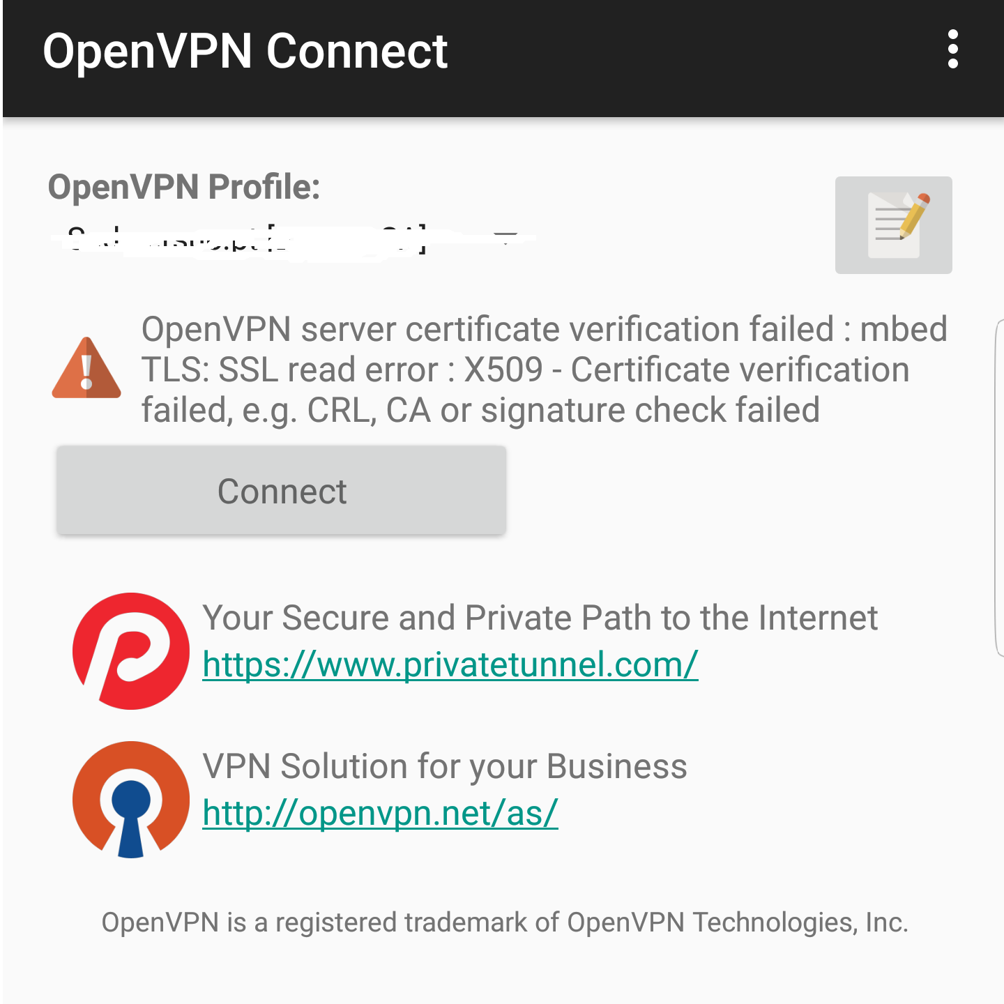 Signature verification failed. OPENVPN Import profile URL. SSL/TLS connection failed. Private Key Finder. Check Internet connection in Android app | WEBVIEW app.