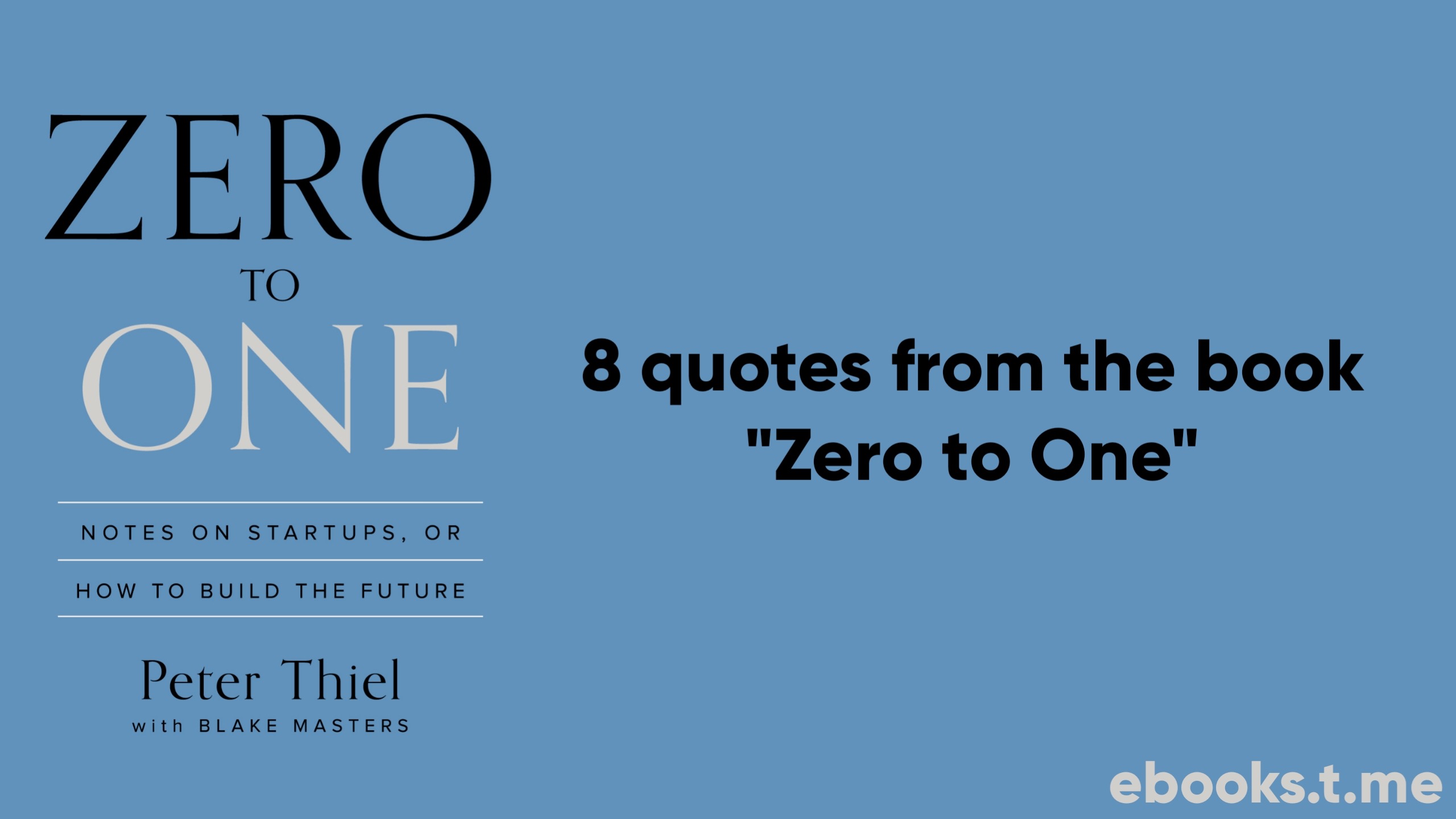 8 quotes from the book "Zero to One" Telegraph